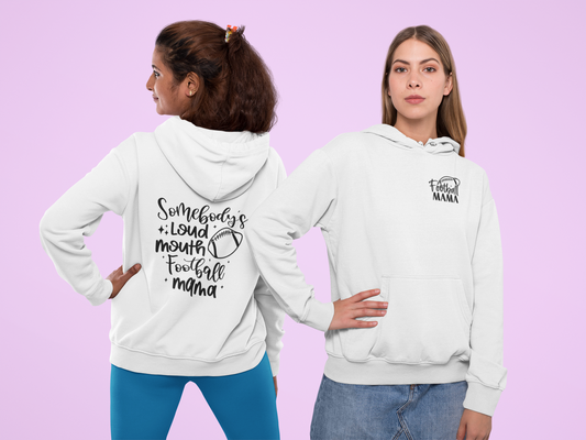 Somebody's Loudmouth Football Mama | Football Mama Pullover Hoodie